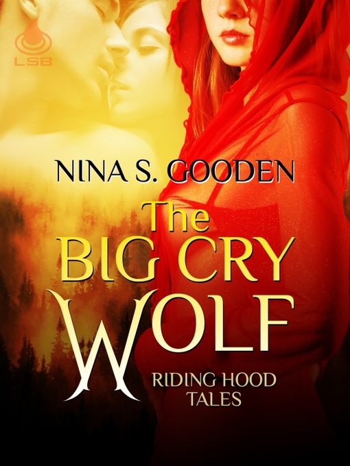 Title details for The Big Cry Wolf by Nina S. Gooden - Available